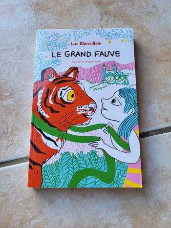 Le grand fauve de Luc Blanvillain