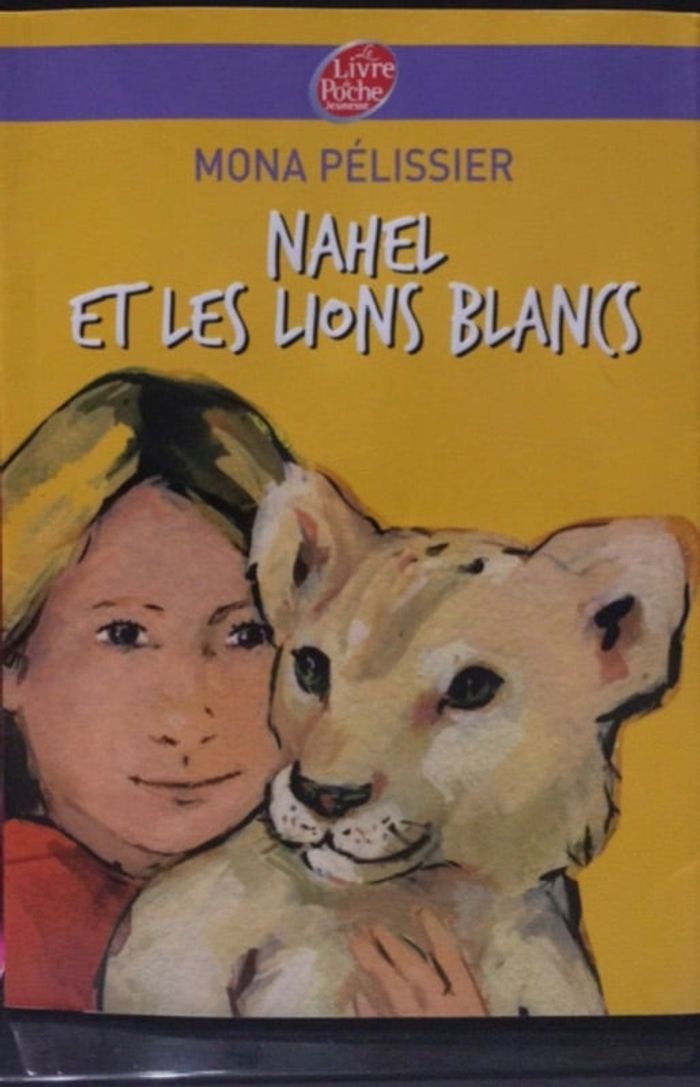 Nahël et les lions blancs