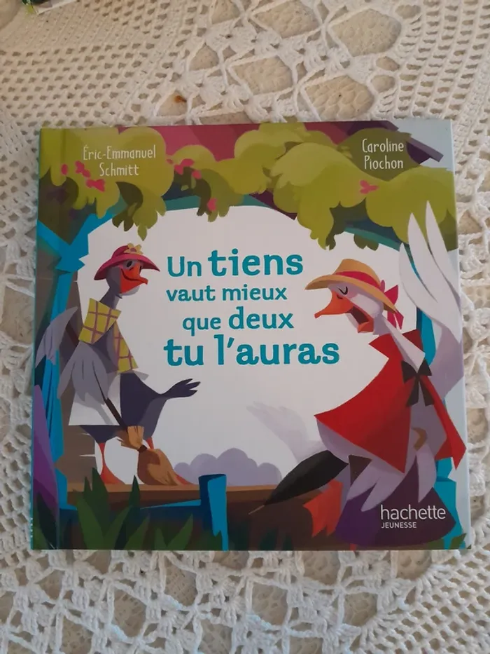 Livre enfant - Un tiens vaut mieux que deux tu l'auras - Hachette jeunesse