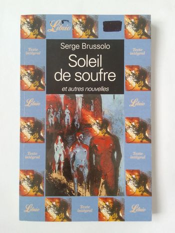 Serge Brussolo - Soleil de soufre et autres nouvelles