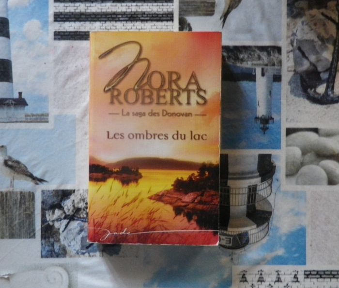 Les ombres du lac La saga des Donovan de Nora Roberts