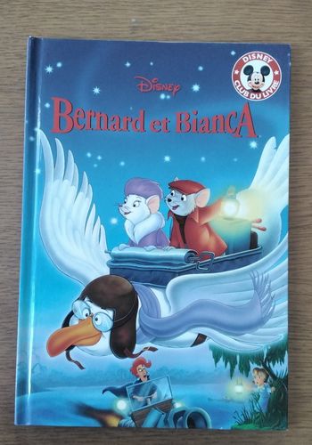 Bernard et Bianca  ,Disney Club du Livre  ,Hachette 