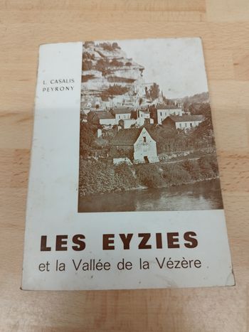 Les EYZIES et la Vallée de la Vézère