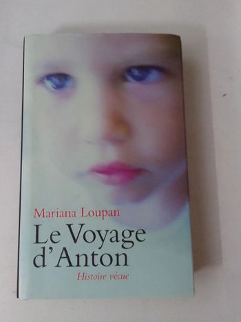 Mariana Loupan - Le voyage d'Anton