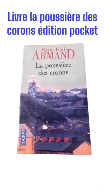 Livre la poussière des corons édition pocket 📕