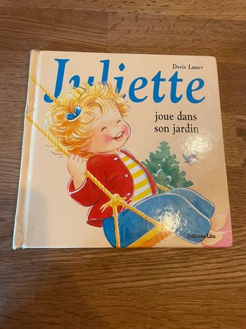 Livre Juliette Numéro 24 Juliette joue dans son jardin