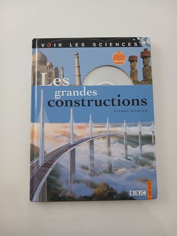 Livre + DVD : Les Grandes Constructions - Pierre Kohler (BBC/Fleurus)