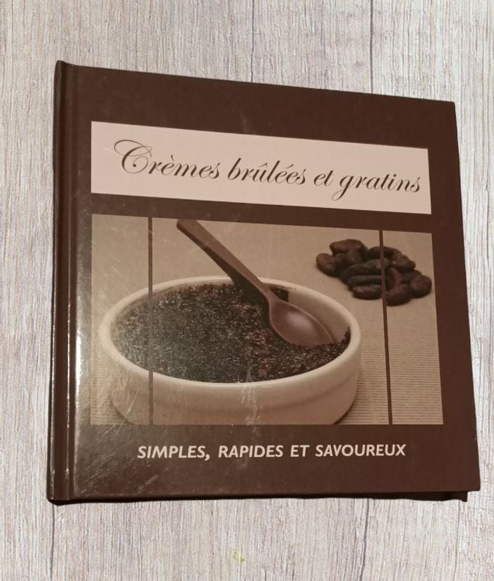 Livre Crèmes brûlées et gratins