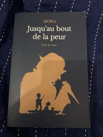 Livre « jusqu’au bout de la peur » de Moka