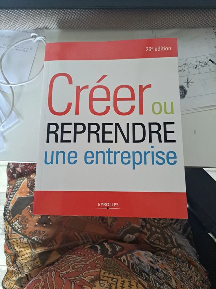 Créer ou reprendre une entreprise 26e édition