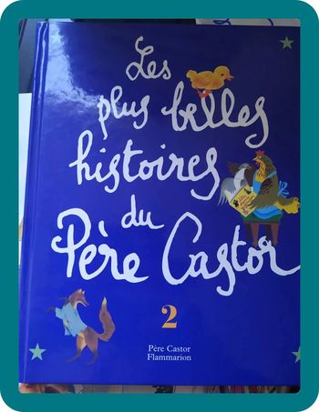 Livre volume compilation Père Castor