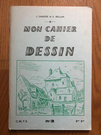 Mon cahier de dessin CM - édition 1963