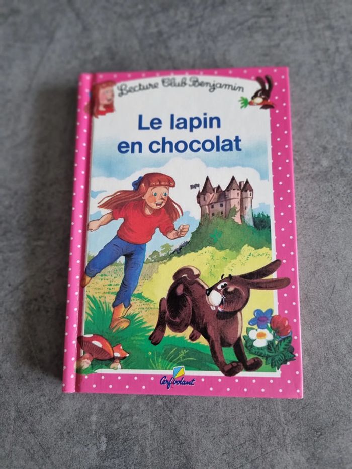 Livre enfant ancien "Le lapin en chocolat" - Lecture Club Benjamin (Spécial Pâques)