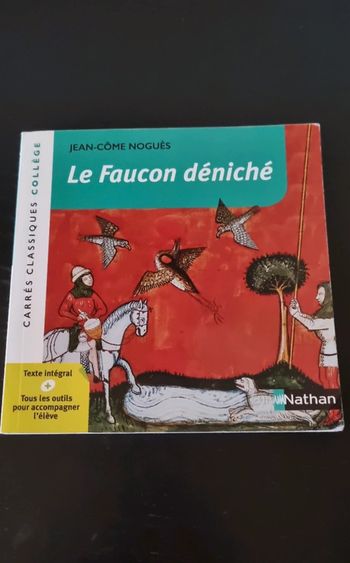 Le faucon déniché