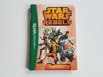 Livre Star Wars Rebels L'Étincelle Rebelle La Bibliothèque Verte 2
