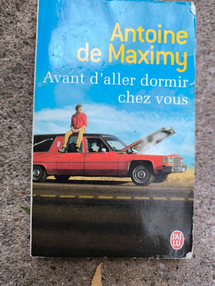 Avant d aller dormir chez vous Antoine de maximy