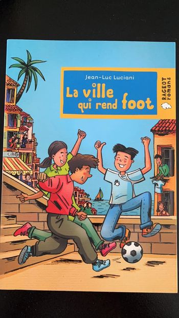 La ville qui rend foot