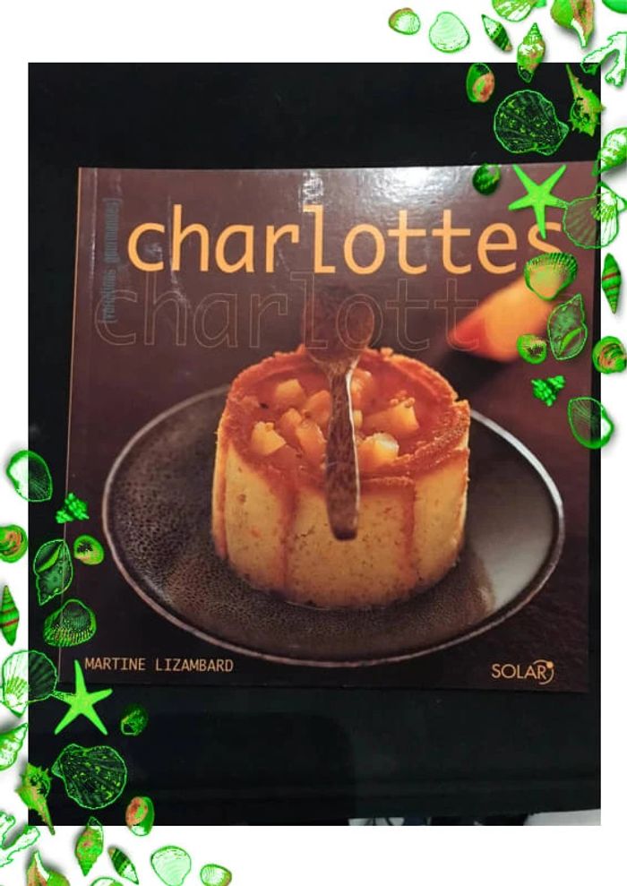 Livre recettes de charlottes