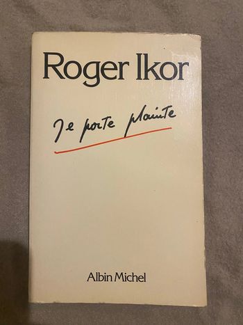 Livre je porte plainte