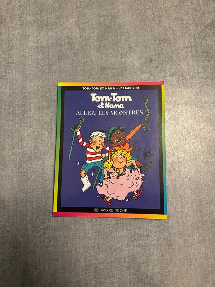 Livre tomtom et nana allez les monstres