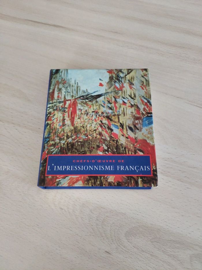 Livre chefs d'œuvre de l'impressionnisme français Kelder