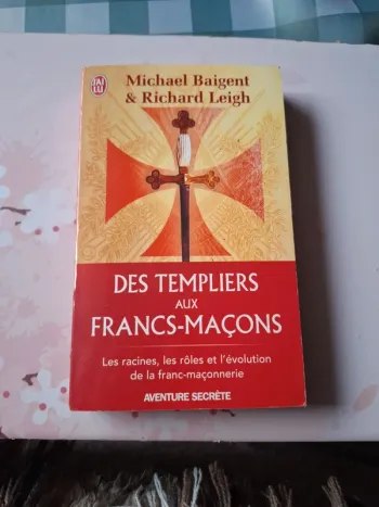 Des templiers aux francs maçons