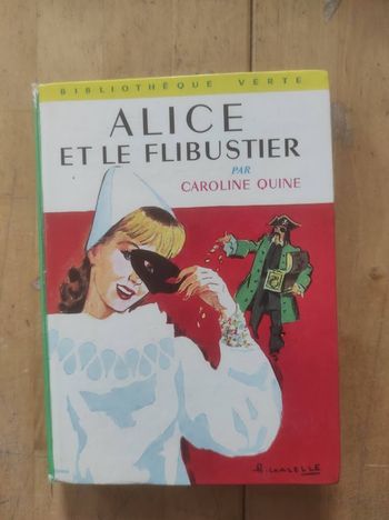Alice et le flibustier Caroline Quine Bibliothèque verte cartonnée 1964