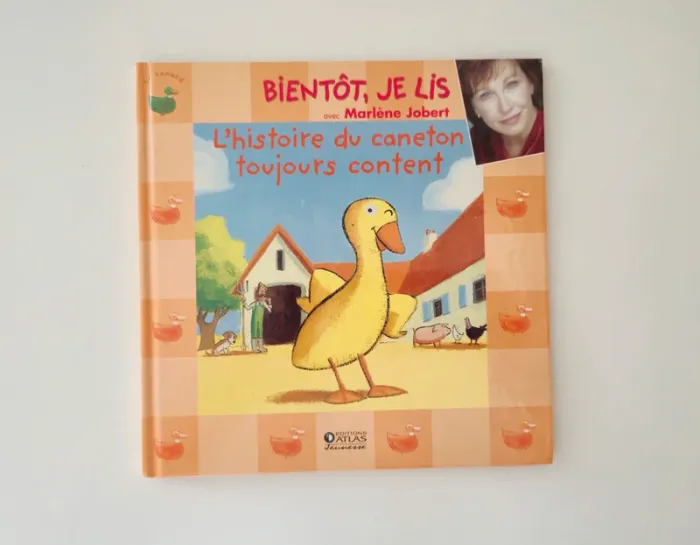 Bientôt je lis " l'histoire du caneton toujours content