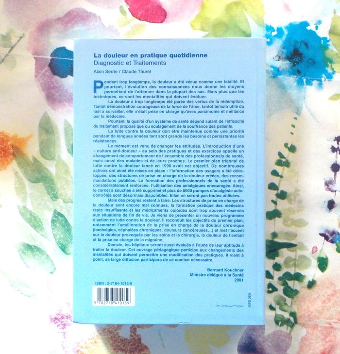LA DOULEUR EN PRATIQUE QUOTIDIENNE Diagnostic et Traitements - photo numéro 3