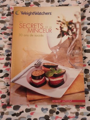 Les secrets minceurs 30 ans de succès WeightWatchers