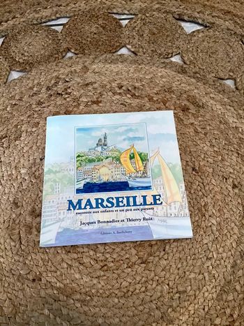 Livre Marseille racontée aux enfants et un peu au parents