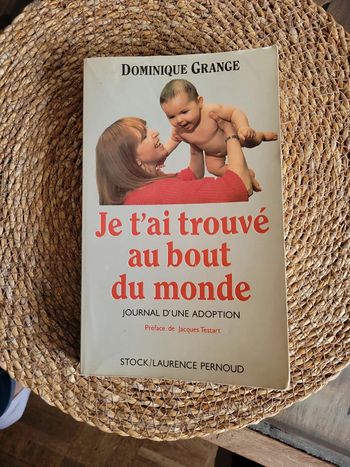 Je t ai trouvé au bout du Monde. Adoption