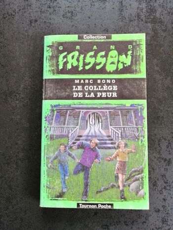 Livre Le collège de la peur de Marc Bono en bon état