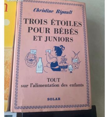 Trois etoiles pour bebes et juniors, tout sur l'alimentation des enfants