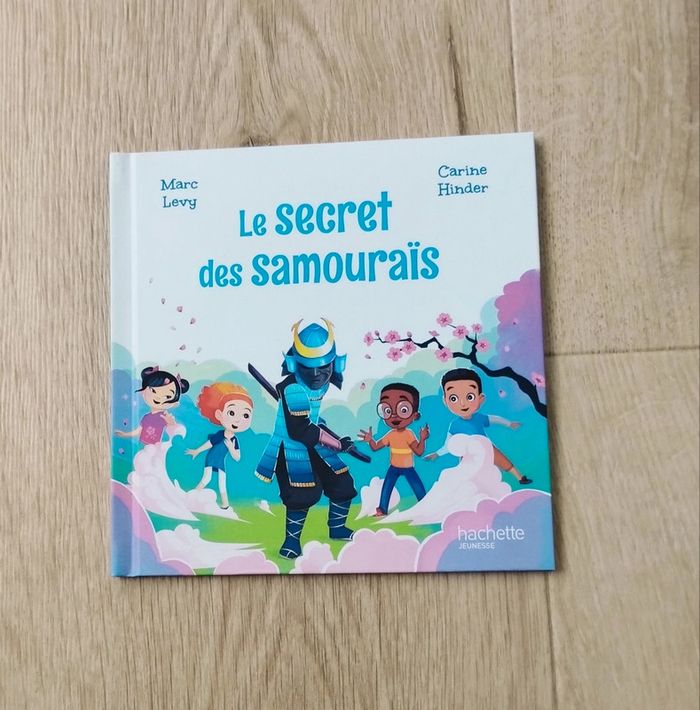 Livre enfant le Secret des Samouraïs édition Hachette Jeunesse