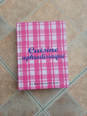 Livre cuisine aphrodisiaque