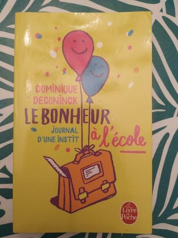 Le bonheur à l'école ( le journal d'une instit)