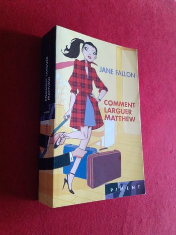 Comment larguer Matthew Jane Fallon