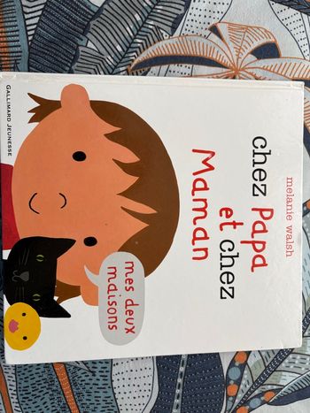 Chez papa et chez maman