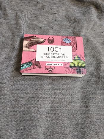 Livre 1001 secrets de grand-mère par Sylvie Dumont josset