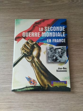 Livre la seconde guerre mondiale en France