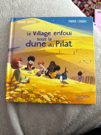 Le village enfoui sou la dune du Pilat