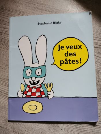 Simon le lapin je veux des pâtes