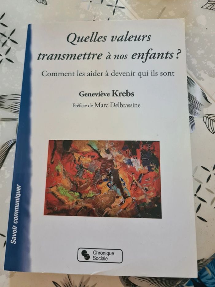 Livre neuf quelles valeurs transmettre à nos enfants