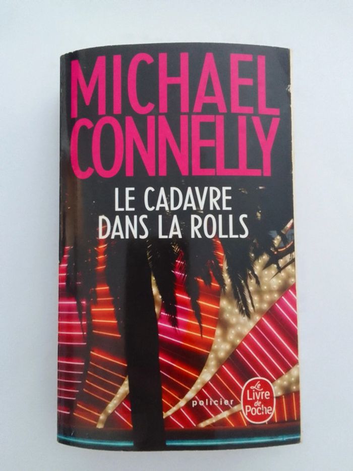 Michael Connelly 🪅 Le cadavre dans la Rolls - photo numéro 1