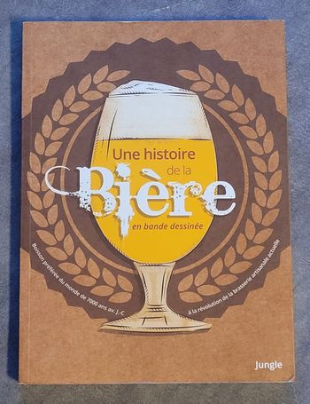 Une histoire de la Biere en bande dessinée Jonathan Hennessey, Mike Smith, Aaron McConnel (Dessins)