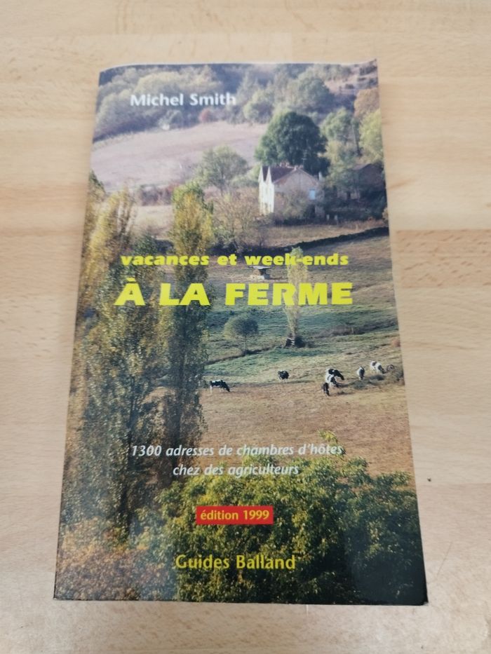 Vacances et week-ends à la ferme Michelle Smith