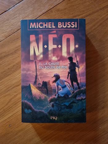 NEO - La chute du soleil de fer Tome 1