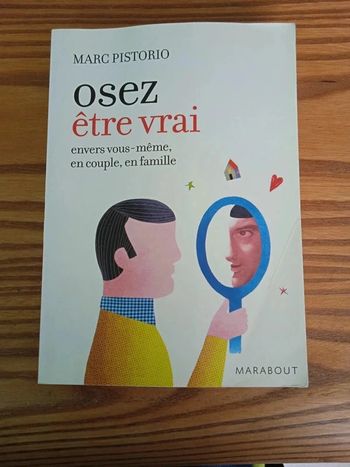 Livre Osez être vrai