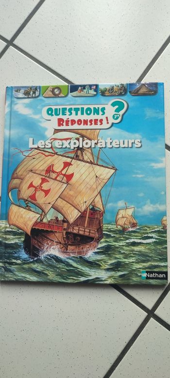 Questions ? Réponses ! Les explorateurs